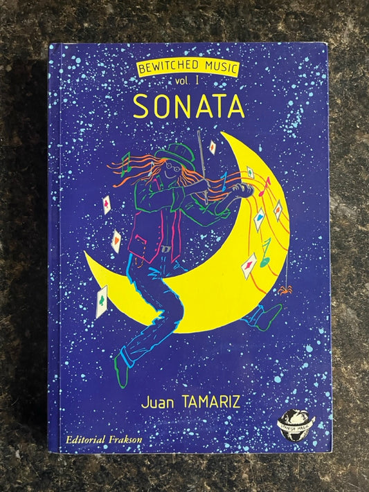 Sonata: Bewitched Music Vol. 1 - Juan Tamariz (First Edition, Softcover)