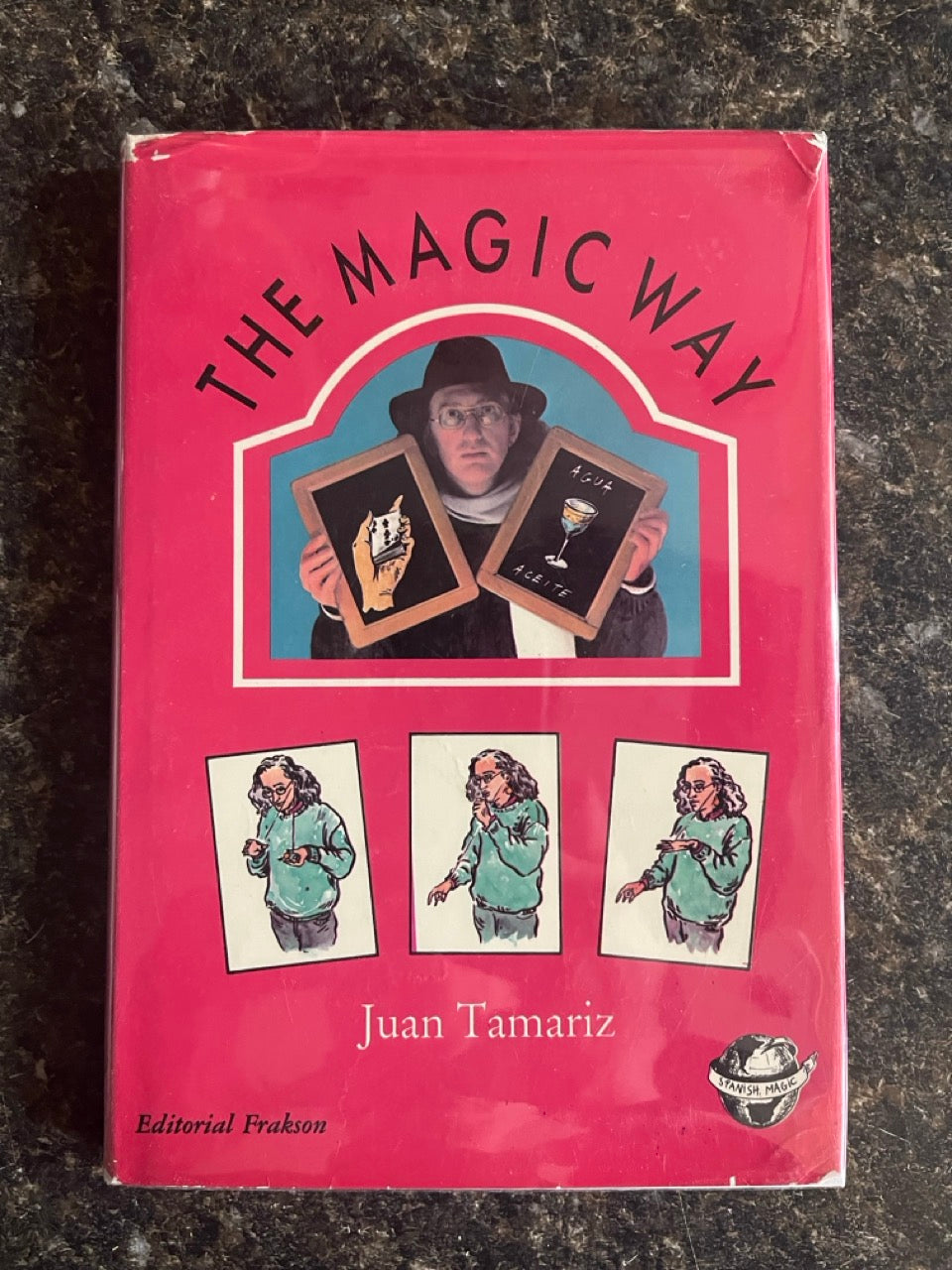 The Magic Way - Juan Tamariz (HC w/dj)
