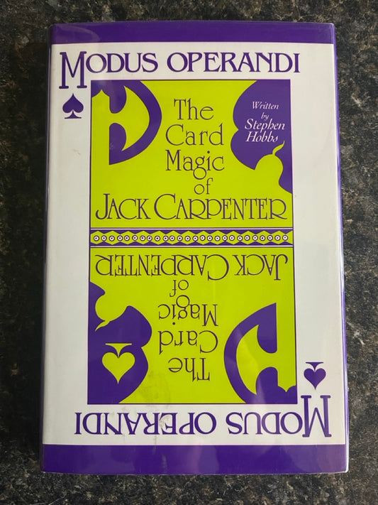 Modus Operandi: The Magic of Jack Carpenter - Stephen Hobbs