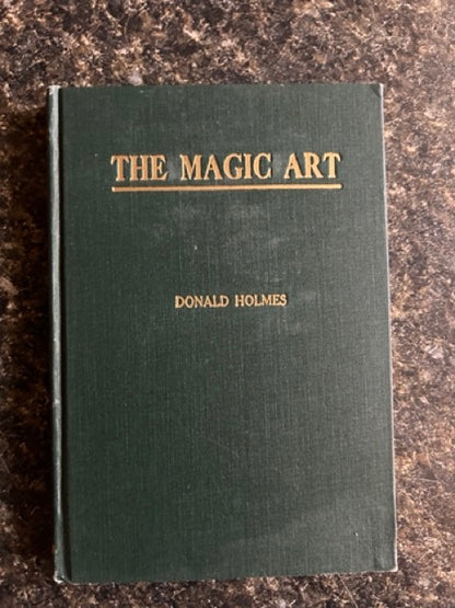 The Magic Art - Donald Holmes