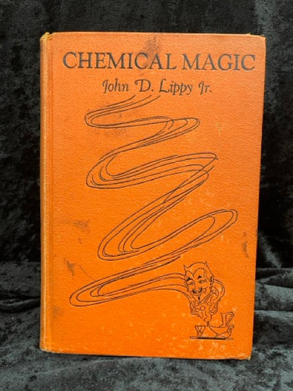 Modern Chemical Magic - John Lippy, Jr (HC)