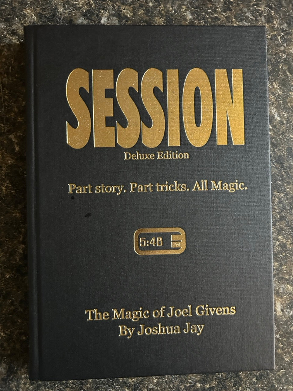 Session: The Magic of Joel Givens (Deluxe Edition) - Joshua Jay - SIGNED & NUMBERED