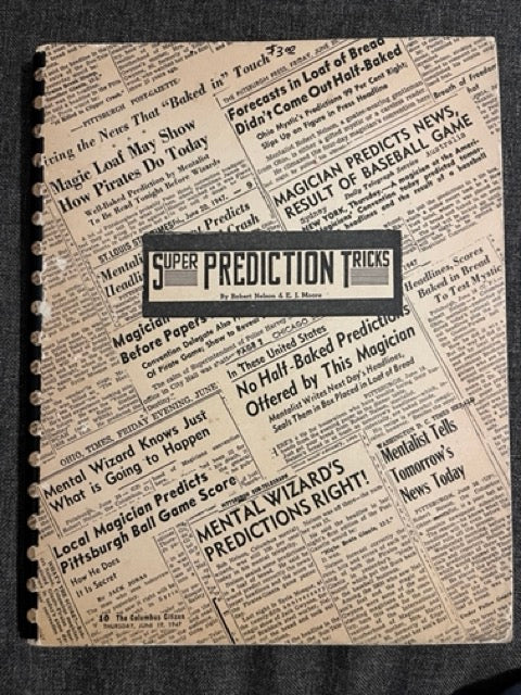 Super Prediction Tricks - Robert Nelson & E.J. Moore