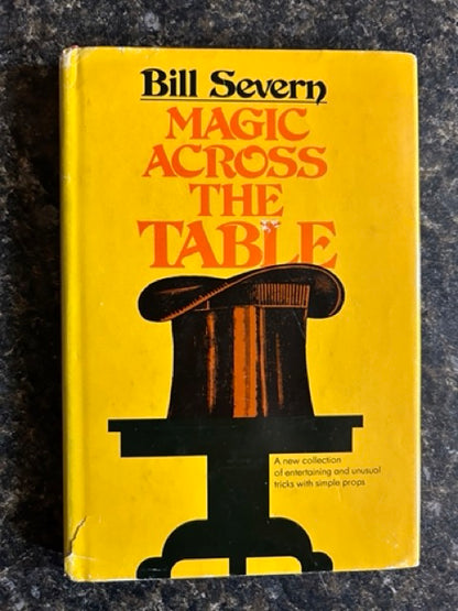 Magic Across The Table - Bill Severn