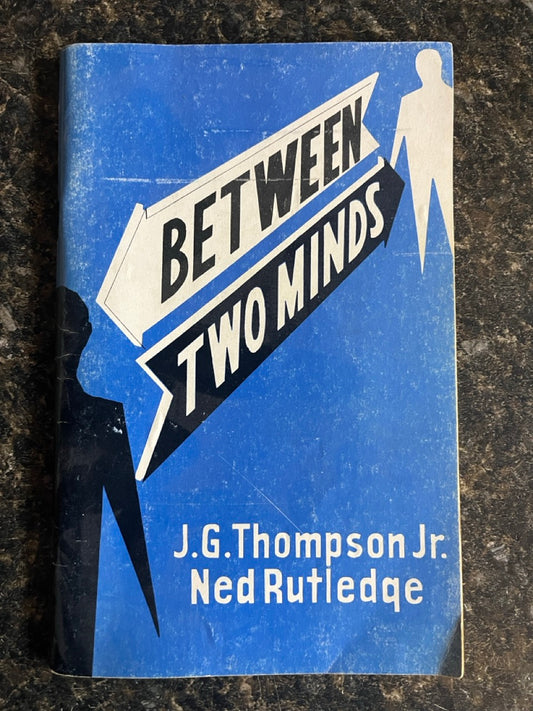Between Two Minds - J.G.Thompson Jr. and Ned Rutledge