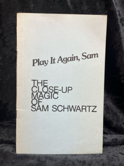 Play It Again, Sam: The Close-Up Magic of Sam Schwartz