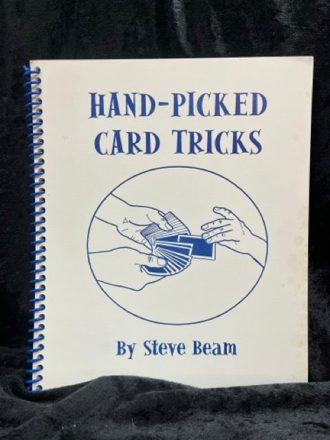 Hand-Picked Card Tricks - Steve Beam