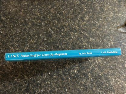 L.I.N.T: Pocket Stuff For Close-Up Magicians - John Luka (NEW)