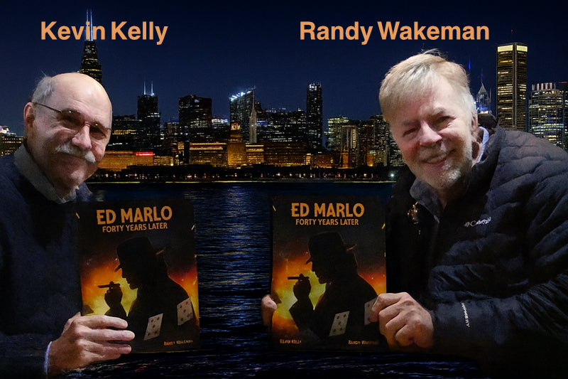 Ed Marlo: Forty Years Later - Kevin Kelly & Randy Wakeman