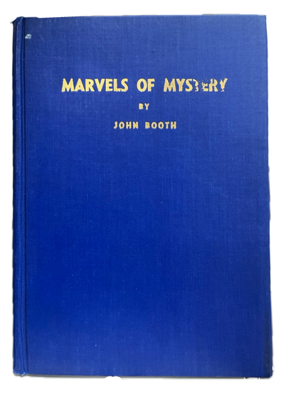 Marvels of Mystery - John Booth