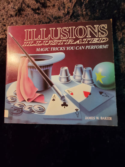 Illusions Illustrated - James W. Baker