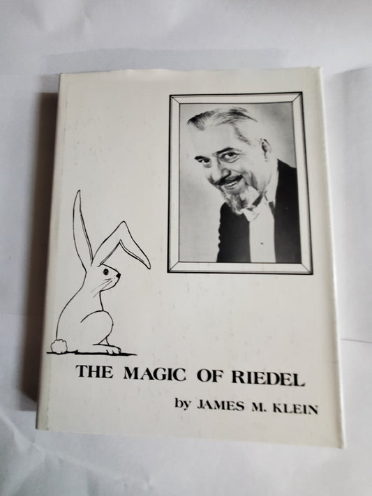 The Magic of Riedel - James M. Klein