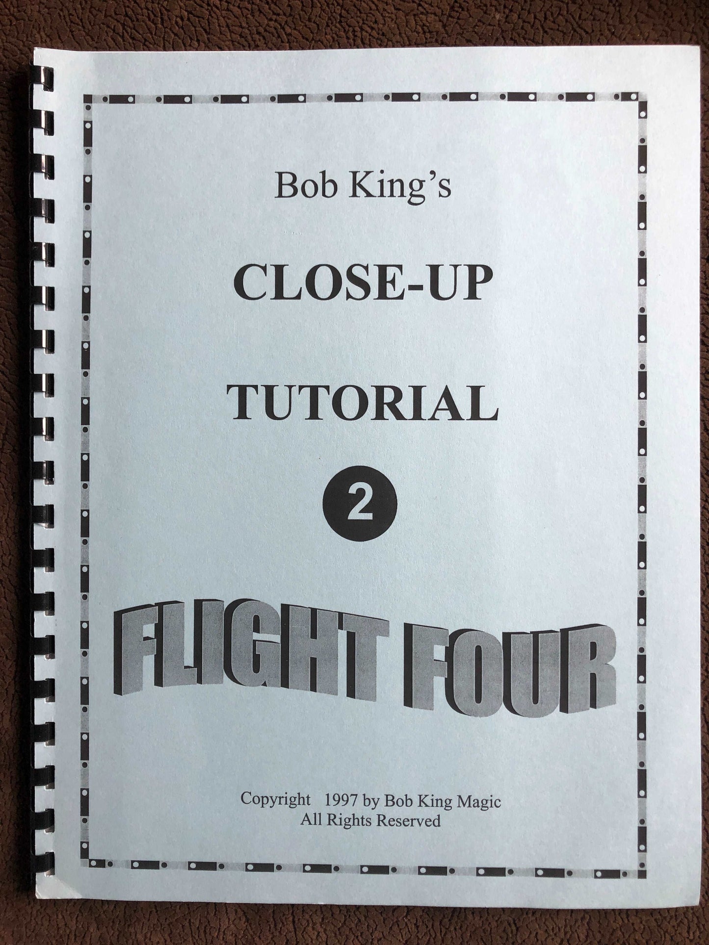 Bob King's Close-Up Tutorial 2: Flight of Four (w/ jumbo card)