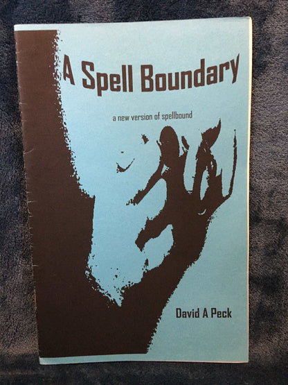 A Spell Boundary - David A. Peck