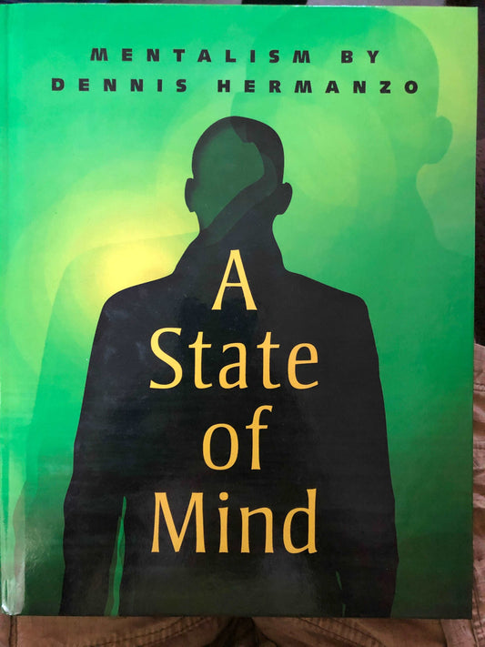 A State of Mind - Mentalism by Dennis Hermanzo