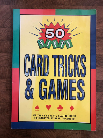 50 Nifty Card Tricks & Games - Sheryl Scarborough