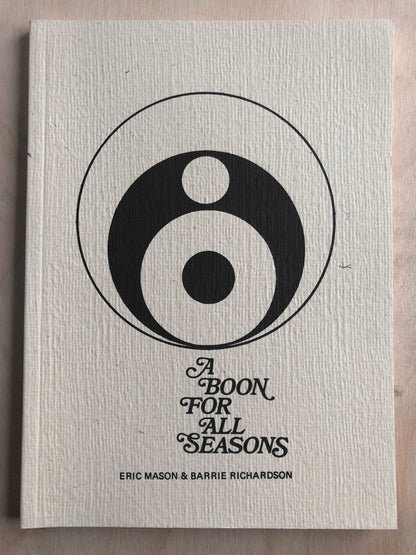 A Boon For All Seasons - Eric Mason & Barrie Richardson