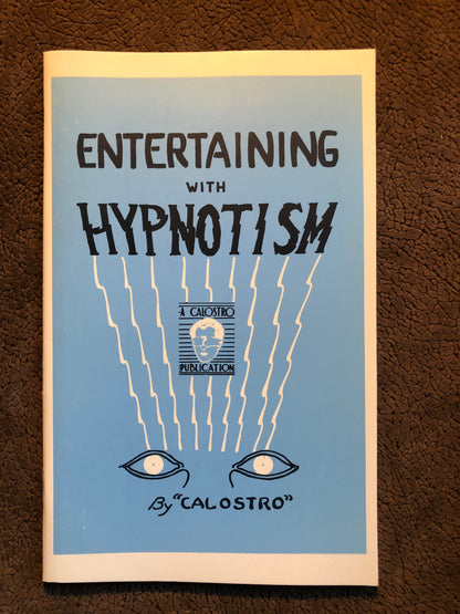 Entertaining With Hypnotism - Calostro