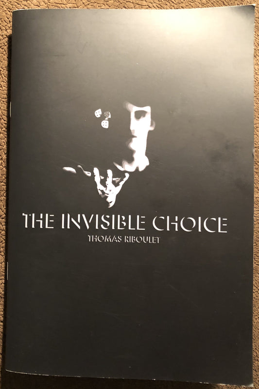 The Invisible Choice - Thomas Riboulet