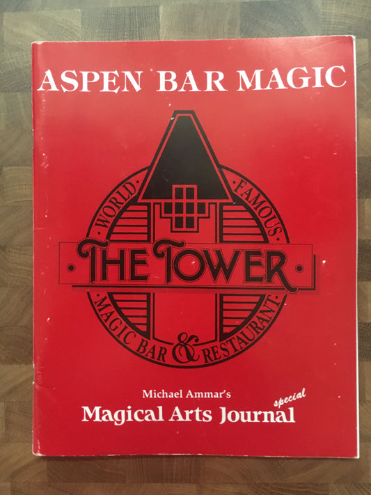 Aspen Bar Magic - Michael Ammar Magical Arts Journal Special Issue