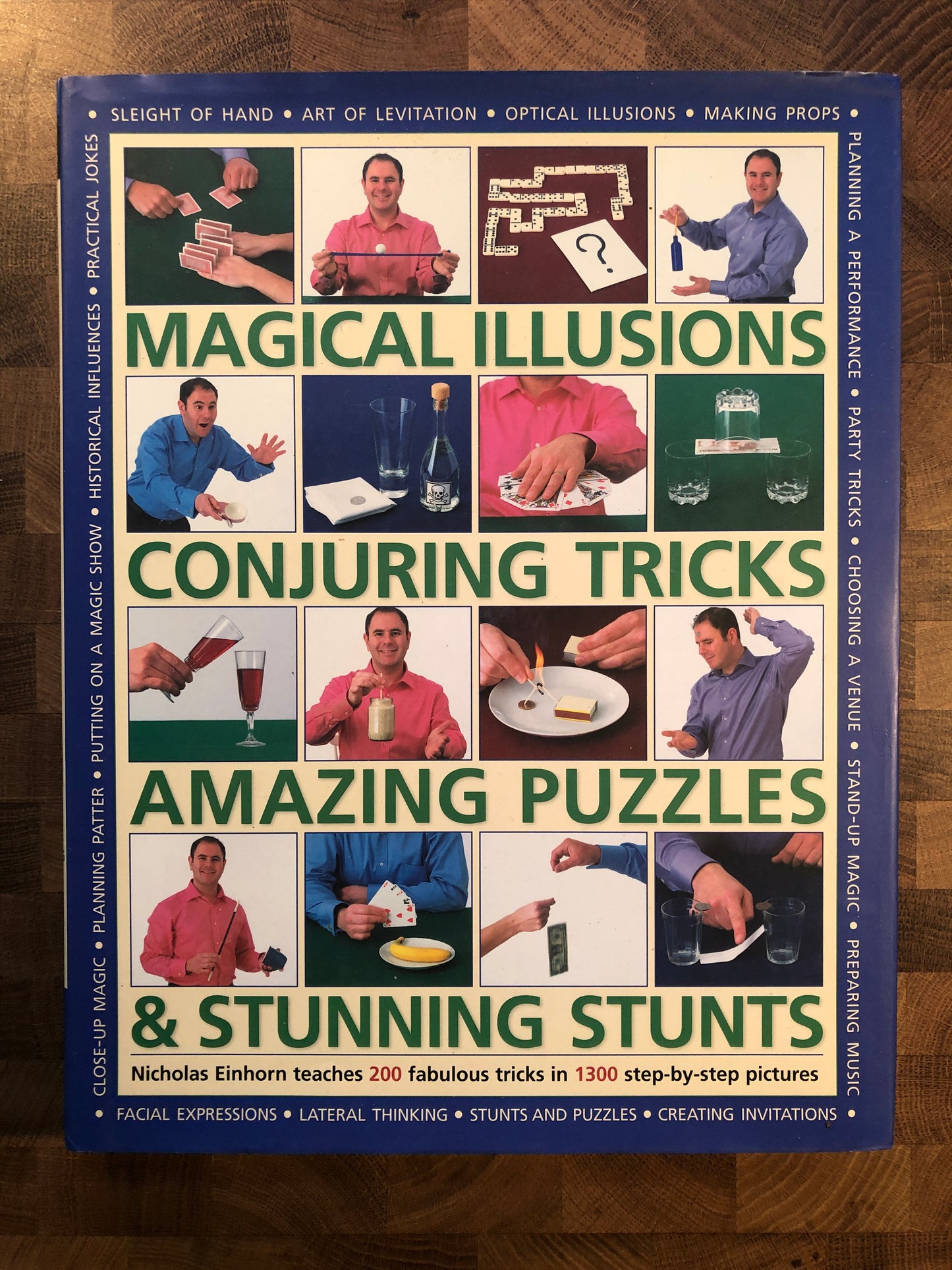Magical Illusions, Conjuring Tricks, Amazing Puzzles & Stunning Stunts - Nicholas Einhorn