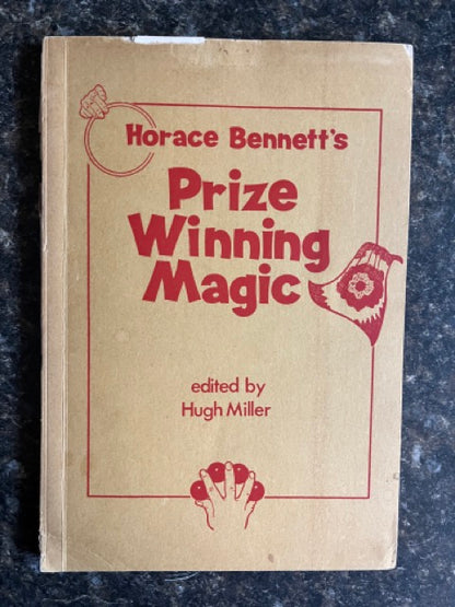 Horace Bennett's Prize Winning Magic - Hugh Miller