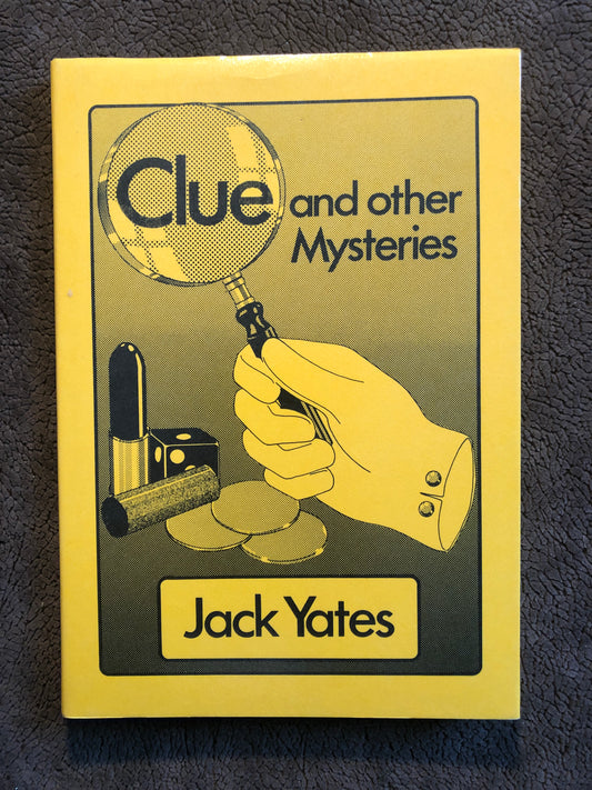 CLUE and other Mysteries - Jack Yates