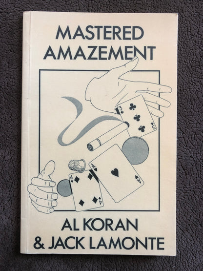 Mastered Amazement - Al Koran & Jack Lamonte