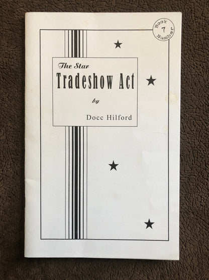The Star Tradeshow Act - Docc Hilford