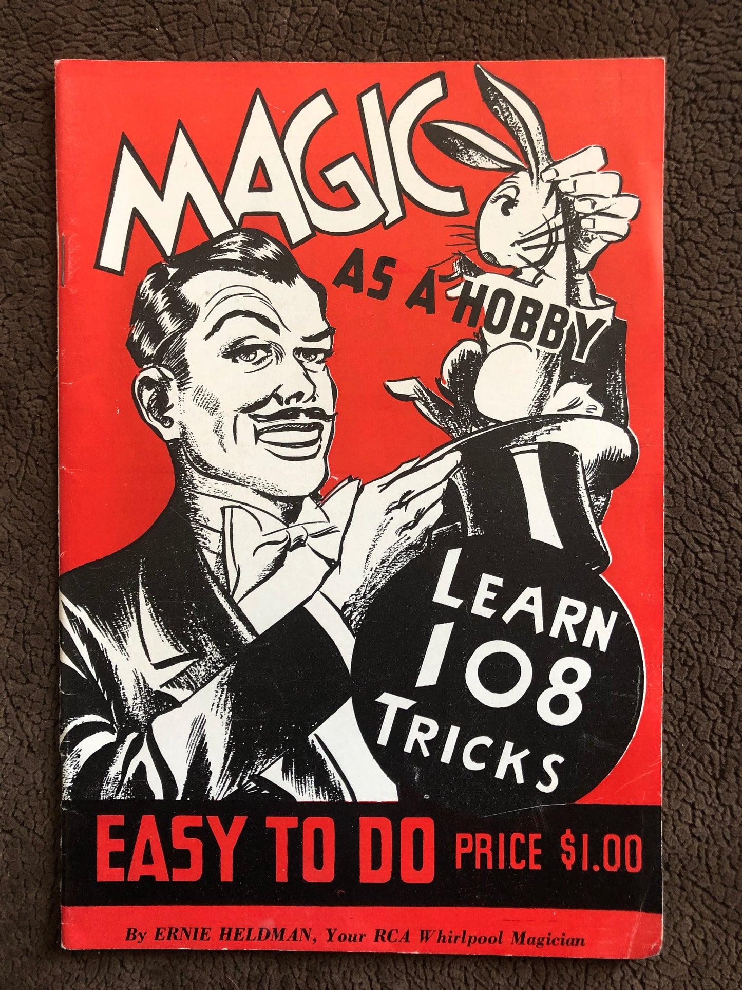 Magic As A Hobby: Learn 108 Tricks - Robert Nelson