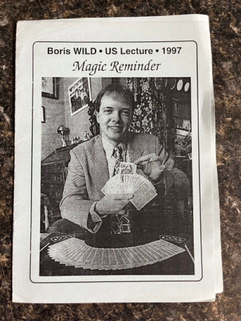 Boris Wild: Magic Reminder - US Lecture 1997