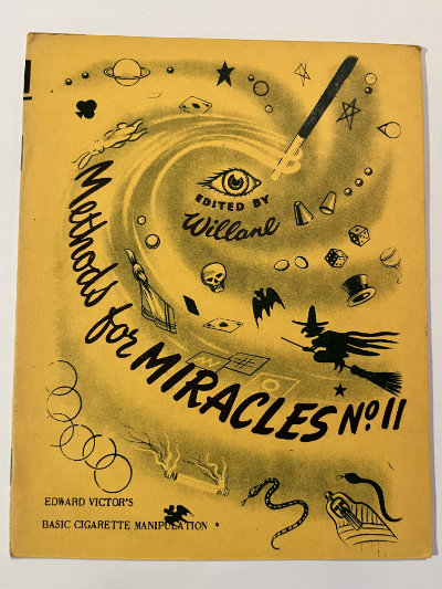 Methods for Miracles #11 (Edward Victor's Basic Cigarette Manipulation) - Willane
