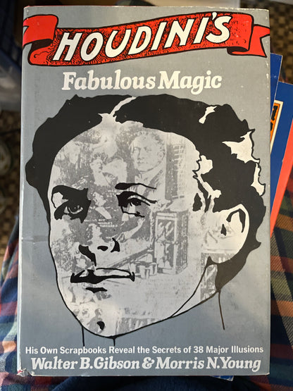 Houdini's Fabulous Magic - Walter Gibson & Morris Young