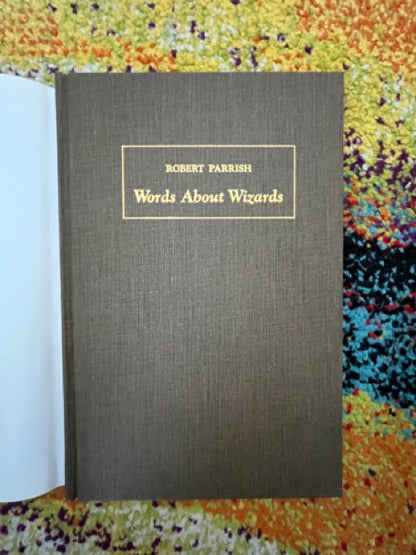 Words About Wizards - Robert Parrish