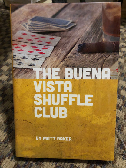 The Buena Vista Shuffle Club - Matt Baker - SIGNED