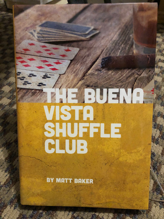 The Buena Vista Shuffle Club - Matt Baker - SIGNED