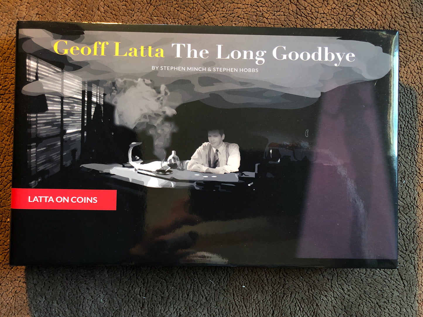 Geoff Latta: The Long Goodbye - Minch & Hobbs