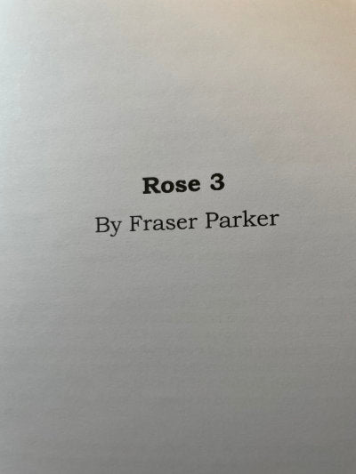 Rose 3 - Fraser Parker