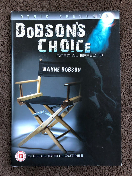 Dobson's Choice: Special Effects - Wayne Dobson