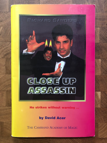 Richard Sanders: Close-Up Assassin - David Acer