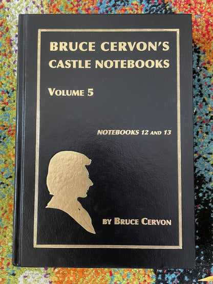 Bruce Cervon's Castle Notebooks, Vol.5 - Bruce Cervon