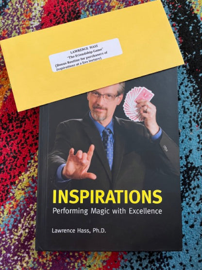 Inspirations: Performing Magic with Excellence - Lawrence Hass, Ph.D. - SIGNED