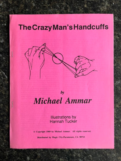 The Crazy Man's Handcuffs - Michael Ammar