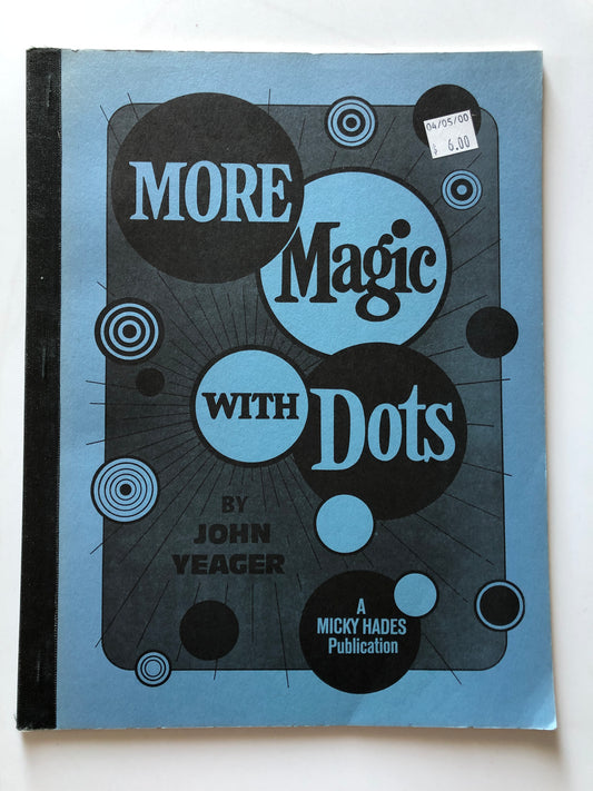 More Magic With Dots - John Yeager