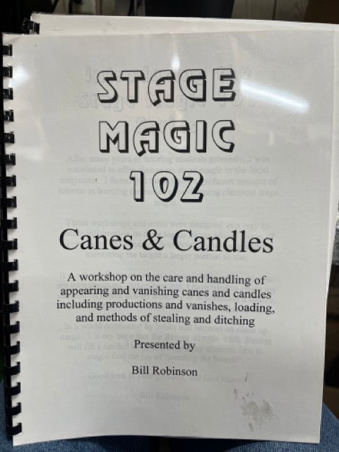 Stage Magic 102 - Canes & Candles - Bill Robinson