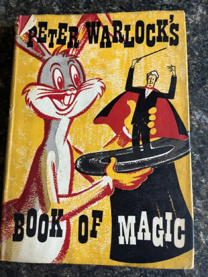Peter Warlock's Book of Magic - Peter Warlock