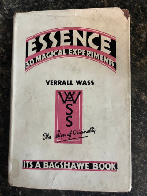 Essence: 30 Magical Experiments - Verrall Wass