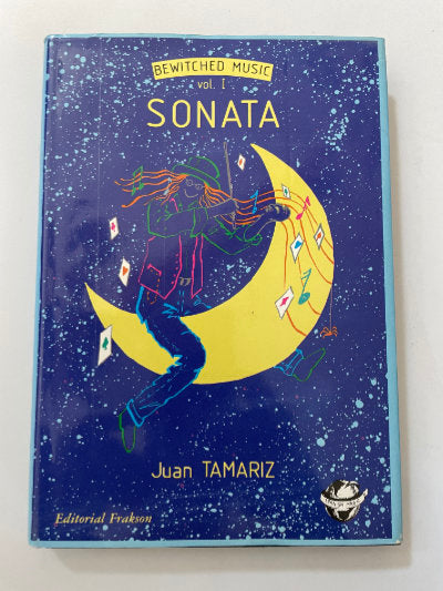 Sonata: Bewitched Music Vol. 1 - Juan Tamariz (First Edition)
