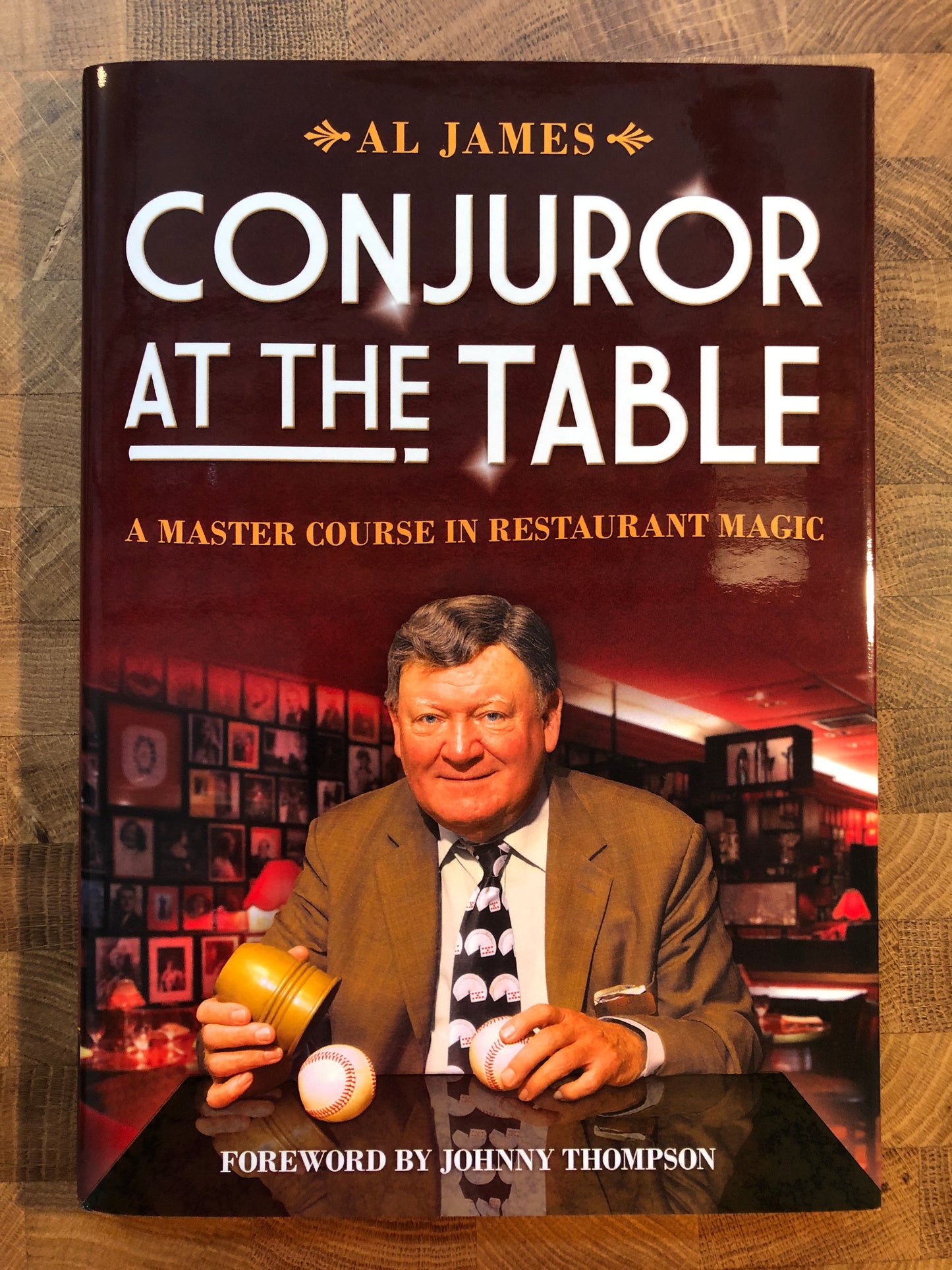 Conjuror At The Table: A Master Course in Restaurant Magic - Al James