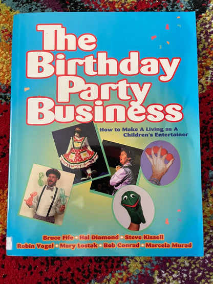 The Birthday Party Business - Various Authors